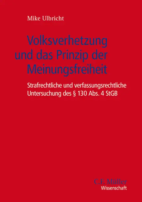 Volksverhetzung und das Prinzip der Meinungsfreiheit